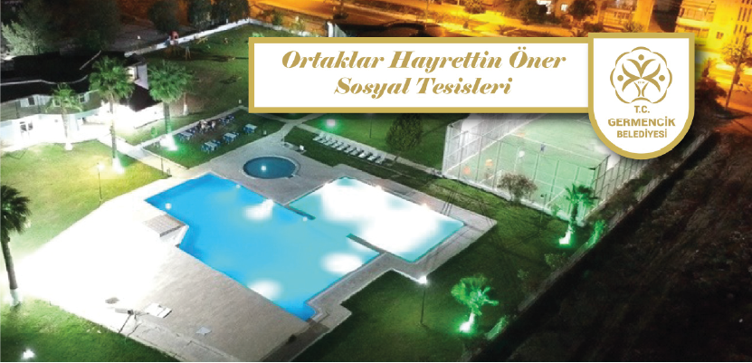 HAYRETTİN ÖNER SOSYAL TESİSLERİ